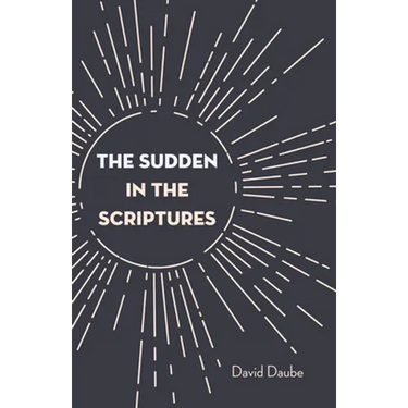 The Sudden in the Scriptures