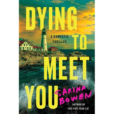 Dying to Meet You: A Domestic Thriller
