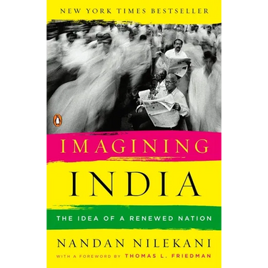 Imagining India: The Idea of a Renewed Nation