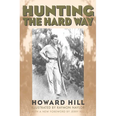 Hunting the Hard Way