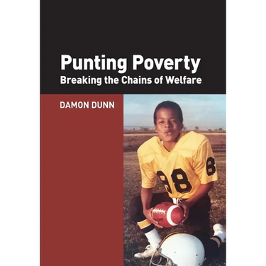 Punting Poverty: Breaking the Chains of Welfare