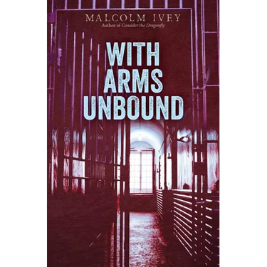 With Arms Unbound