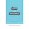 Grace and Assurance: The Message of the Canons of Dordt