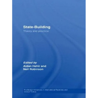 State-Building: Theory and Practice
