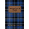 The Alternate World