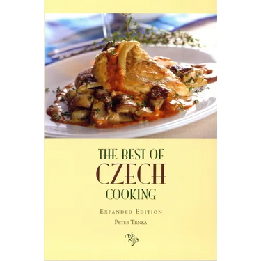The Best of Czech Cooking: Expanded Eidtion