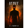 Ifrit: The Jinn Prophecy, Book 2