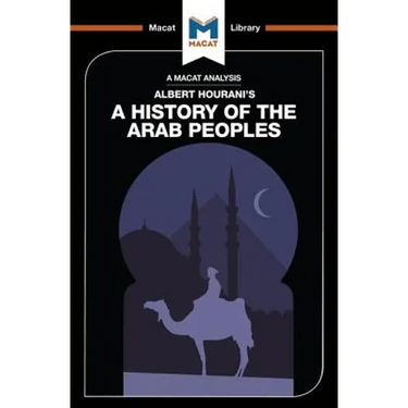 An Analysis of Albert Hourani's a History of the Arab Peoples