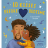 10 Kisses Before Bedtime: A Touch-And-Feel Storybook