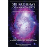 Sri Krishna's Commandments: Timeless secrets from Ancient scriptures