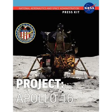 Apollo 16: The Official NASA Press Kit