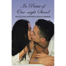 In Praise Of One-Night Stand: An Old Philosopher's Sexual Memoir
