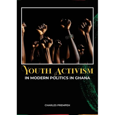Youth Activism in Modern Politics in Ghana