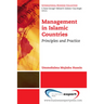 Management in Islamic Countries: Principles and Practice