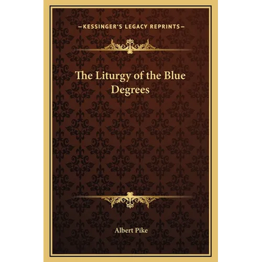 The Liturgy of the Blue Degrees