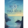 The Secret of the Tara Belle