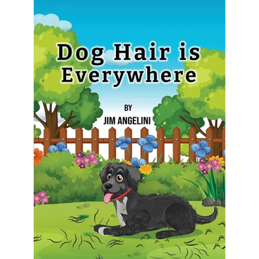 Dog Hair Is Everywhere