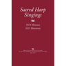 Sacred Harp Singings: 2024 Minutes and 2025 Directory