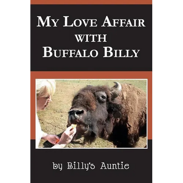 My Love Affair With Buffalo Billy