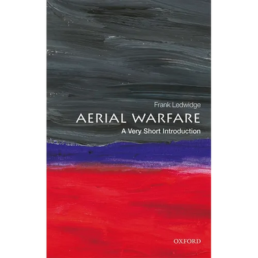 Aerial Warfare: A Very Short Introduction