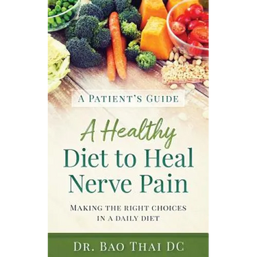 A Patient's Guide a Healthy Diet to Heal Nerve Pain