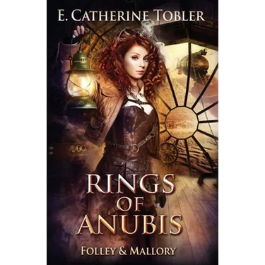 Rings of Anubis: A Folley & Mallory Adventure