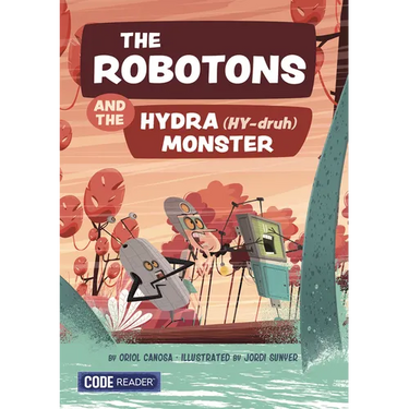 The Robotons and the Hydra Monster