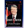Jimmy Carter - A Nobel President (Biography)