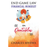 End Game Law: Financial Mindset in Quotables