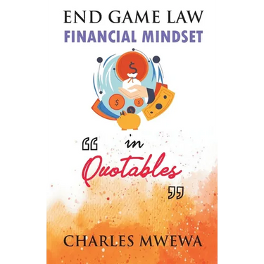 End Game Law: Financial Mindset in Quotables