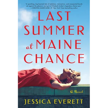 Last Summer at Maine Chance