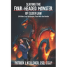 Slaying the Four-Headed Monster of Elder Law: 20 Elder Law Strategies That Win the Battle