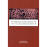 Violence and Society in the Early Medieval West