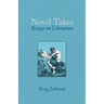 Novel Takes: Essays on Literature