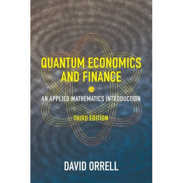 Quantum Economics and Finance: An Applied Mathematics Introduction