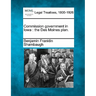 Commission Government in Iowa: The Des Moines Plan.