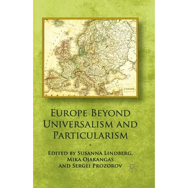 Europe Beyond Universalism and Particularism