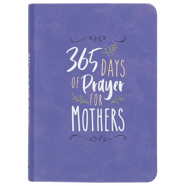 365 Days of Prayer for Mothers