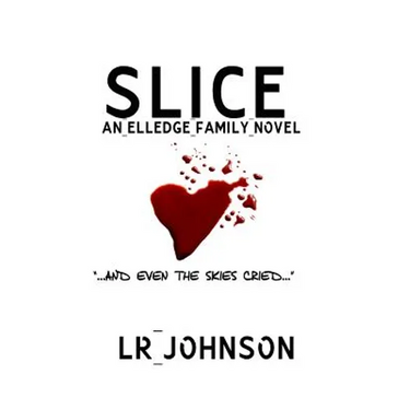 Slice: And Even the Skies Cried