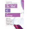 The Wait of Success: How to Become an Overnight Success in 7,300 Days