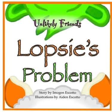Unlikely Friends: Lopsie's Problem