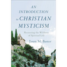 An Introduction to Christian Mysticism