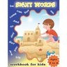 Sight Words Workbook for Kids Ages 4 to 8: Write and Learn Sight Word Practice Pages, Fun and Easy.