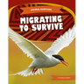 Migrating to Survive