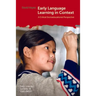 Early Language Learning in Context: A Critical Socioeducational Perspective