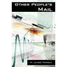 Other People's Mail