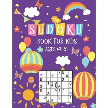 Sudoku Book for Kids Ages 4-8: The Super Sudoku Book For Smart Kids Ages 4-8, Sudoku Activity Book for Kids Sudoku 9x9, Very Easy Sudoku for Beginner