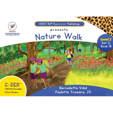 C-DER ( Cheetah decodable & early readers) Set3, book 18, Nature Walk