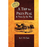 A Trip to Pike's Peak & Notes by the Way
