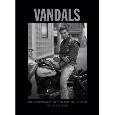 Vandals: The Photography of the Bikeriders
